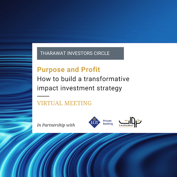 Virtual Meeting | Tharawat Investors Circle – Purpose and Profit
